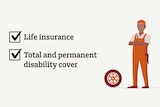 Image showing cartoon mechanic standing next to tyre with tick boxes for life insurance and total & permanent disability cover