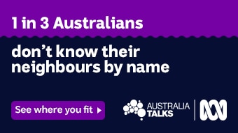 Text reads: One in three Australians don't know their neighbours by name.