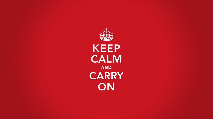 Keep calm and carry on (Flikr: JC Niemeyer)