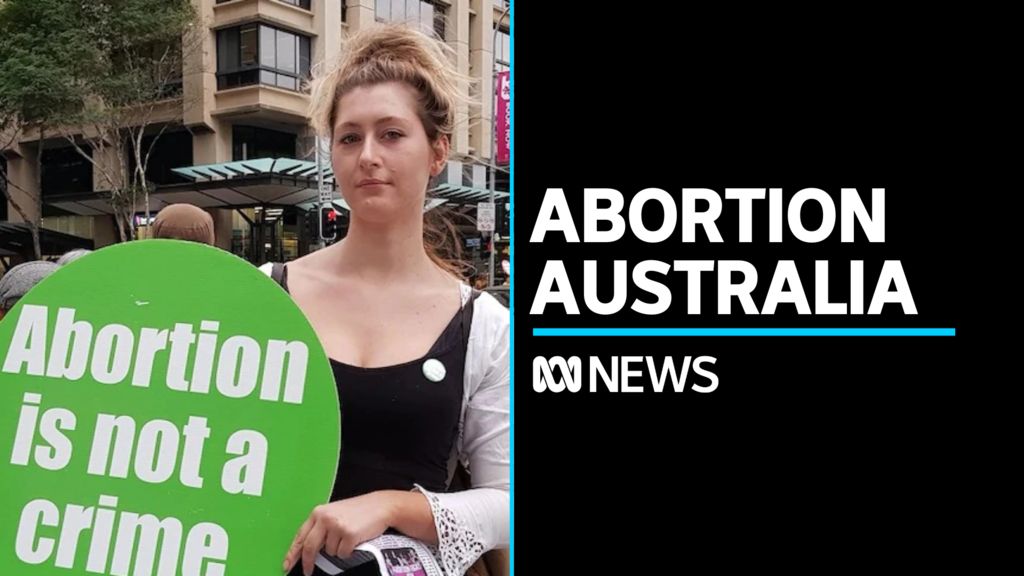 Advocates Say Barriers To Abortion Access Remain In Australia - ABC News