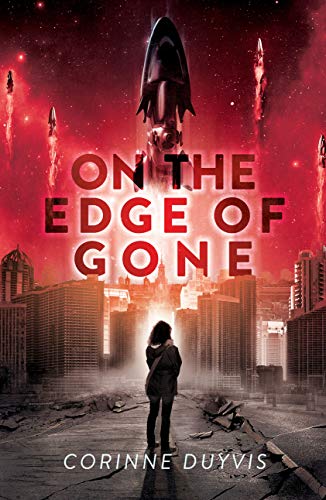 The book cover of On the Edge of Gone by Corinne Duyvis, a red background on a futuristic city, a girl standing watching ships