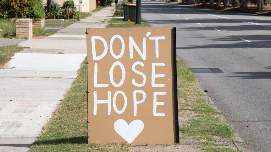 Don't lose hope sign on Guildford Road in Ashfield