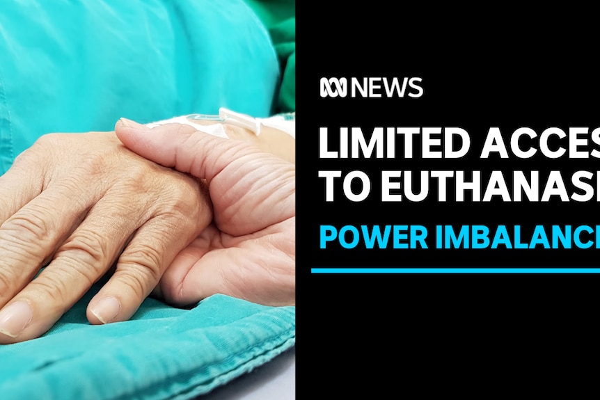 Limited Access to Euthanasia, Power Imbalance: Close up of someone's wrist being held.