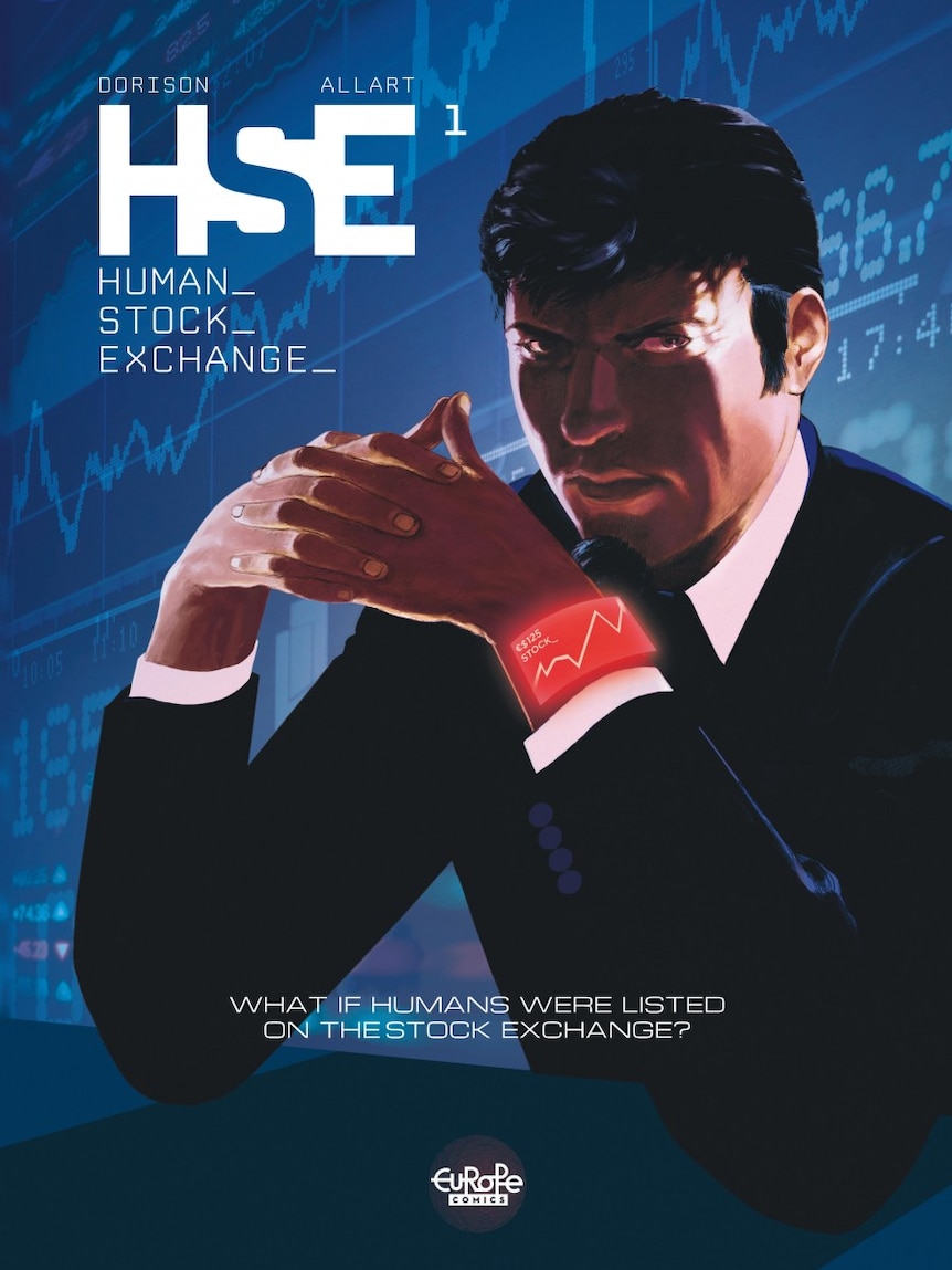 Cover of comic Human Stock Exchange, by French cartoonists Xavier Dorison and Thomas Allart.