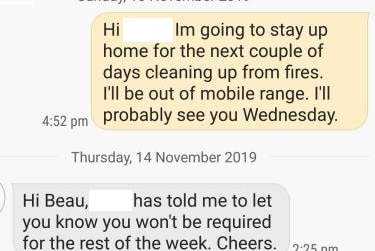 An image of  a message Beau Carrol sent to the Council to advise he needed time off to protect his family's home from bushfires.
