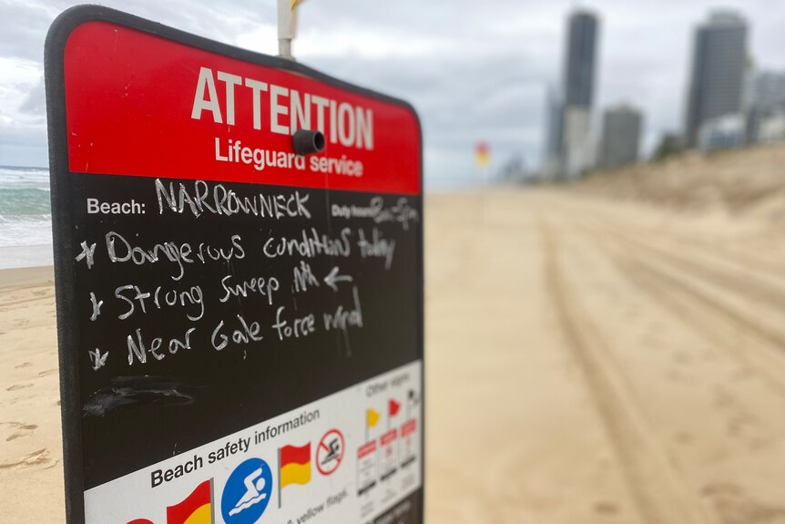 A warning from lifeguards of dangerous conditions on a Gold Coast beach