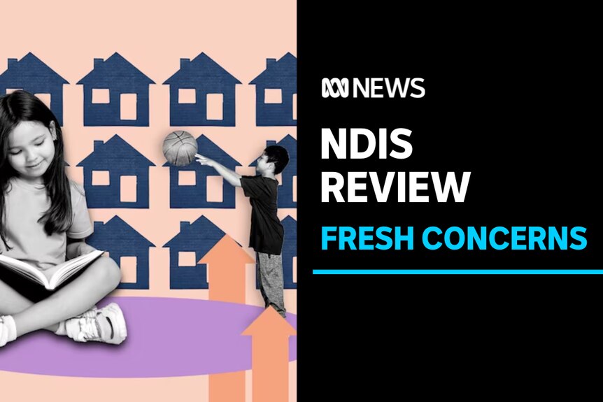 NDIS Review, Fresh Concerns: Graphic image of a girl reading a book and a boy throwing a ball over a background of drawn houses.
