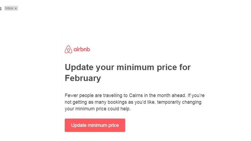 A screengrab of an email from airbnb that says 'Update your minimum price for February … fewer people are travelling to Cairns'.