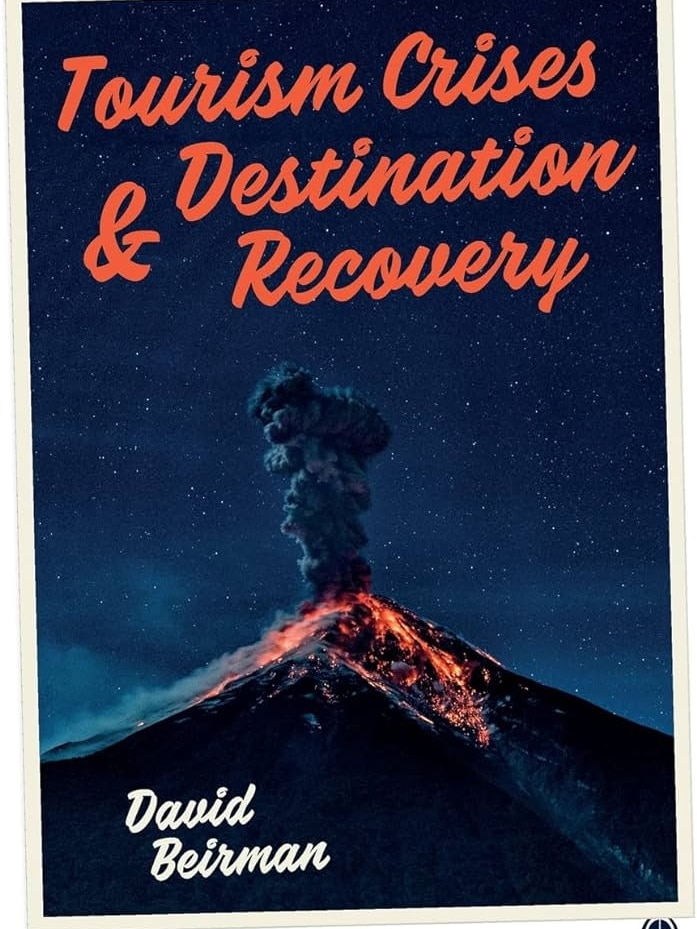 Author David Beirman's book Tourism Crises and Destination Recovery
