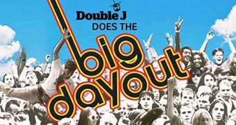 The words 'Double J does the Big Day Out' sit over black and white images of people with arms in the air.