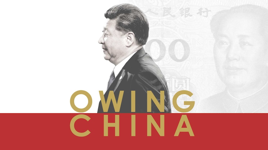 The words 'Owing China' and a photo of Xi Jinping's in profile, superimposed over a Chinese banknote.