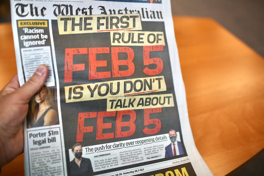 The West Australian newspaper with big stylized writing on it reading 'THE FIRST RULE OF FEB 5 IS YOU DON'T TALK ABOUT FEB 5'