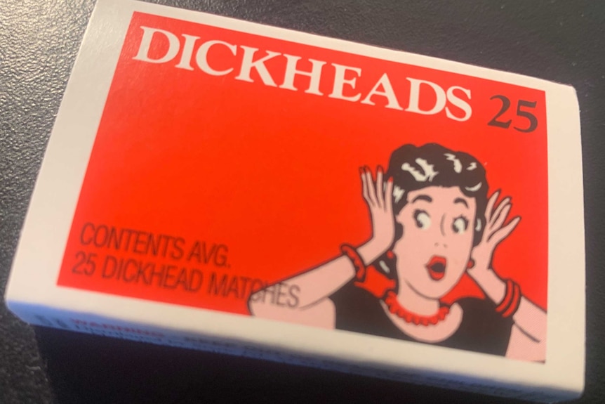 A box of Dickhead's matches depicting a shocked looking cartoon woman.