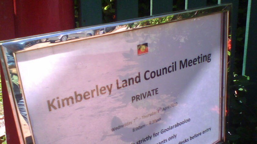 The sign outside the Kimberley Land Council meeting