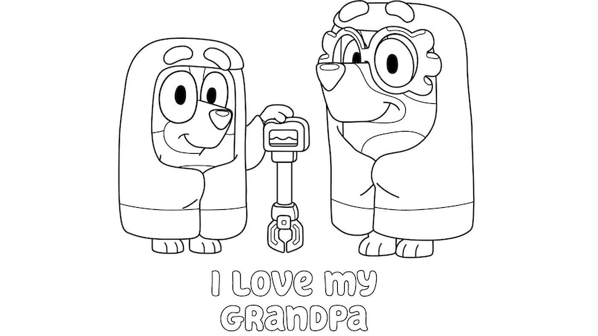 Bluey and Bingo dressed as Grannies with the text 'I Love My Grandpa'