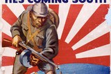 He's Coming South - It's fight, work or perish (Propaganda poster referring to the threat of Japanese invasion. A Japanese so...