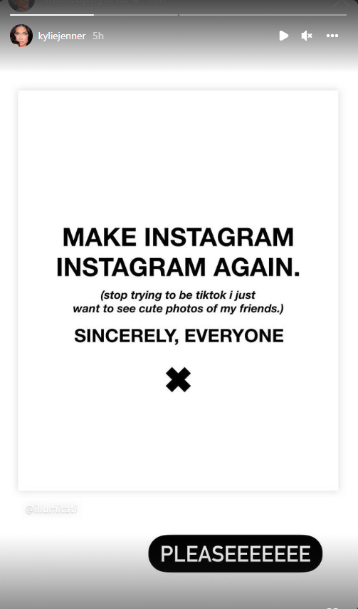 Kylie Jenner shares a "Make Instagram Instagram Again" post on her Instagram story.