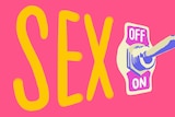 The words sex spelled out with an on and off switch
