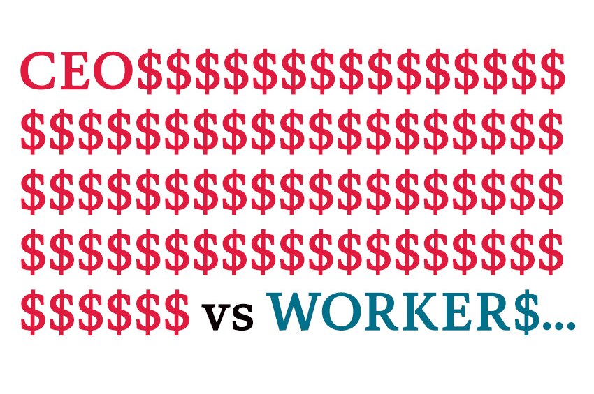 CEOs has the S replaced with 78 $ signs and the word WORKERS has the S replaced with a $ sign to contrast pay disparity.