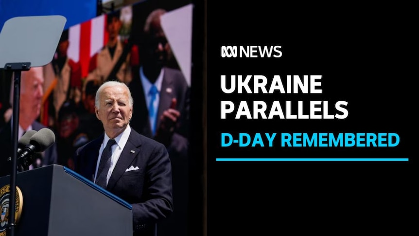 Ukraine Prallels, D-Day Remembered: Joe Biden looking out at a podium.