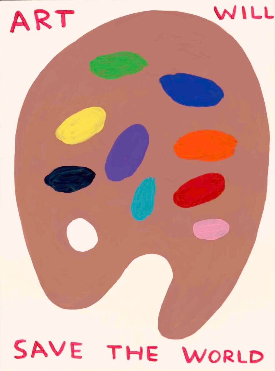 A painting of a paint palette with the words 'ART WILL SAVE THE WORLD'