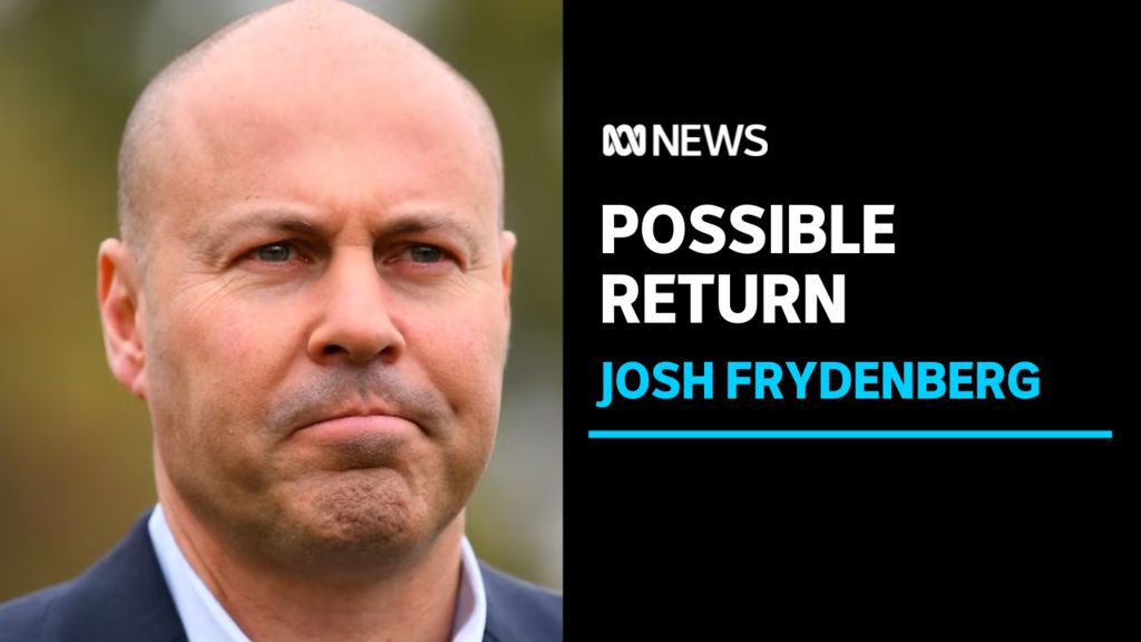 Josh Frydenberg Considering Politics Return Following Boundary Change ...