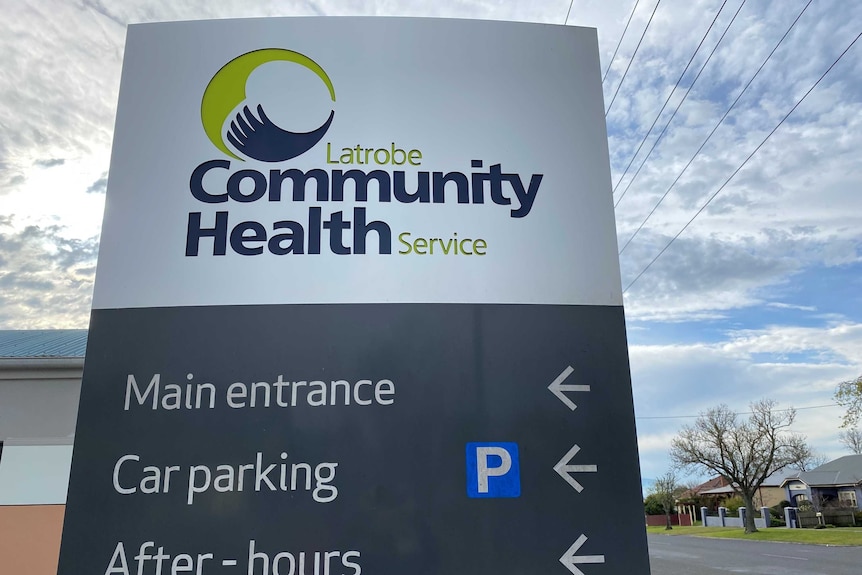 A sign for the Latrobe Community Health Service