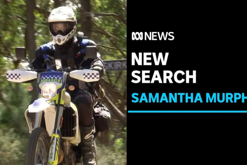 New Search, Samantha Murphy: A police officer riding a dirt bike in a bush setting.