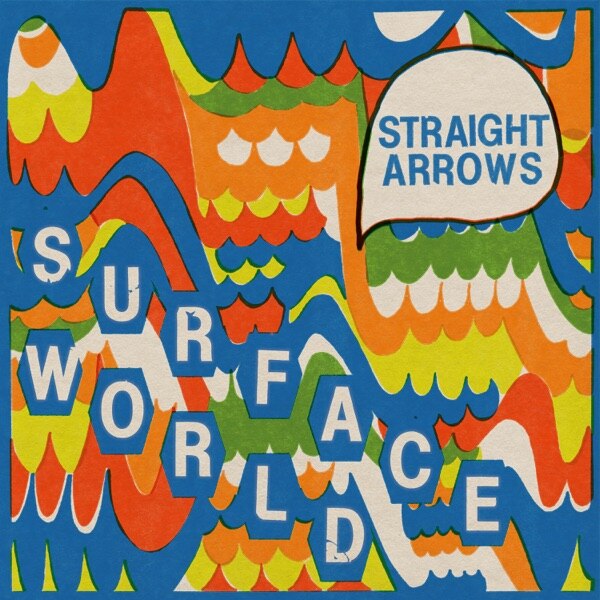 A colourful pattern with the words straight arrows and surface world included