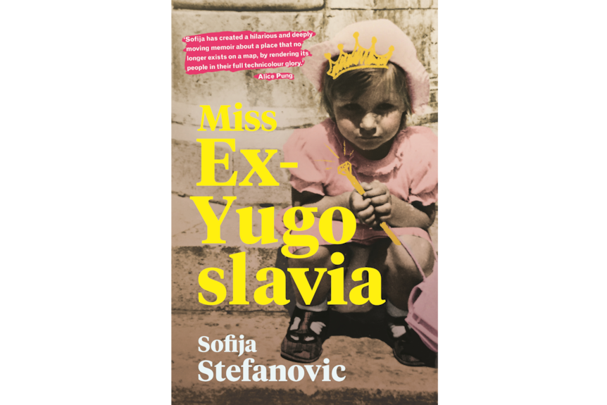 Miss Ex-Yugoslavia by Sofija Stefanovic book cover