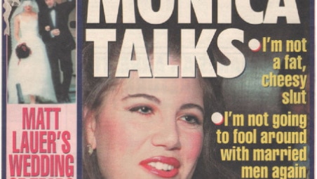 Monica Lewinsky was denigrated in the media.