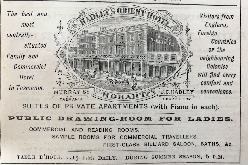 a very old newspaper ad for Hadley's Orient Hotel that says its the best and most centrally situated hotel in Tasmania