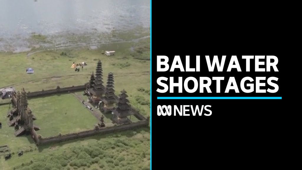 Water shortages threaten World Heritage Sites and farms in Bali - ABC News