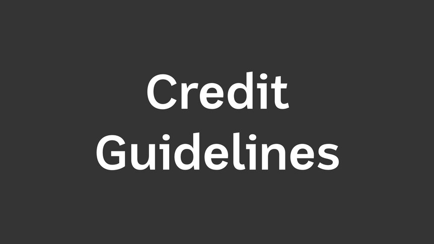 Click for more information on the ABC's Credit Guidelines