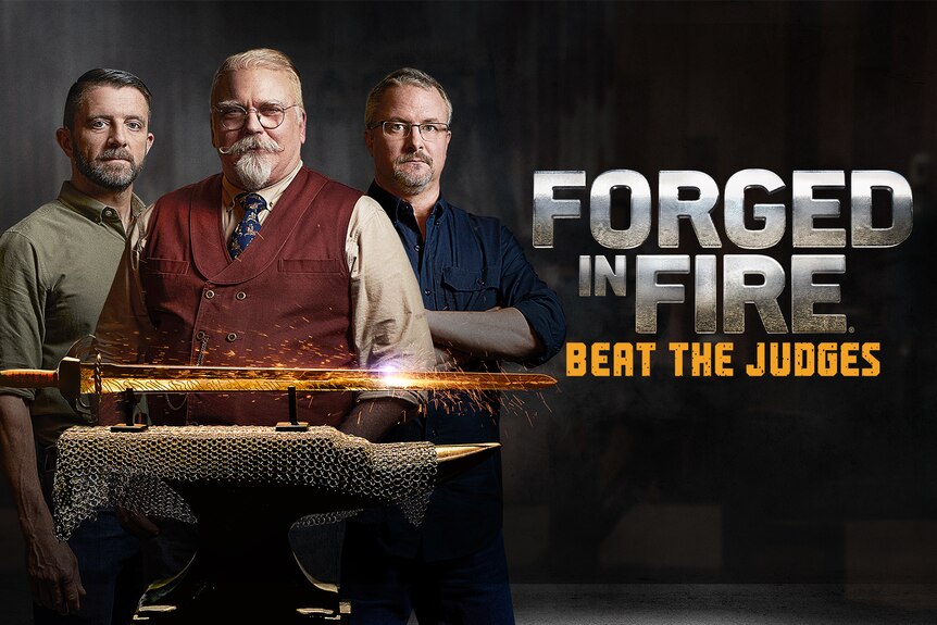 Reality TV program "Forged in Fire: Beat the Judges" and three men.