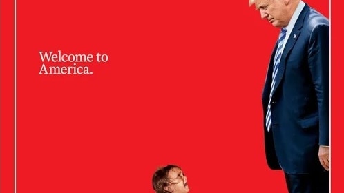 A screenshot of the front cover of Time magazine featuring Donald Trump looking over a crying two-year-old girl.