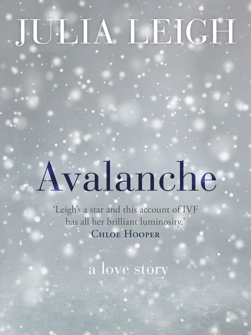 The cover of the book Avalanche by author Julia Leigh.
