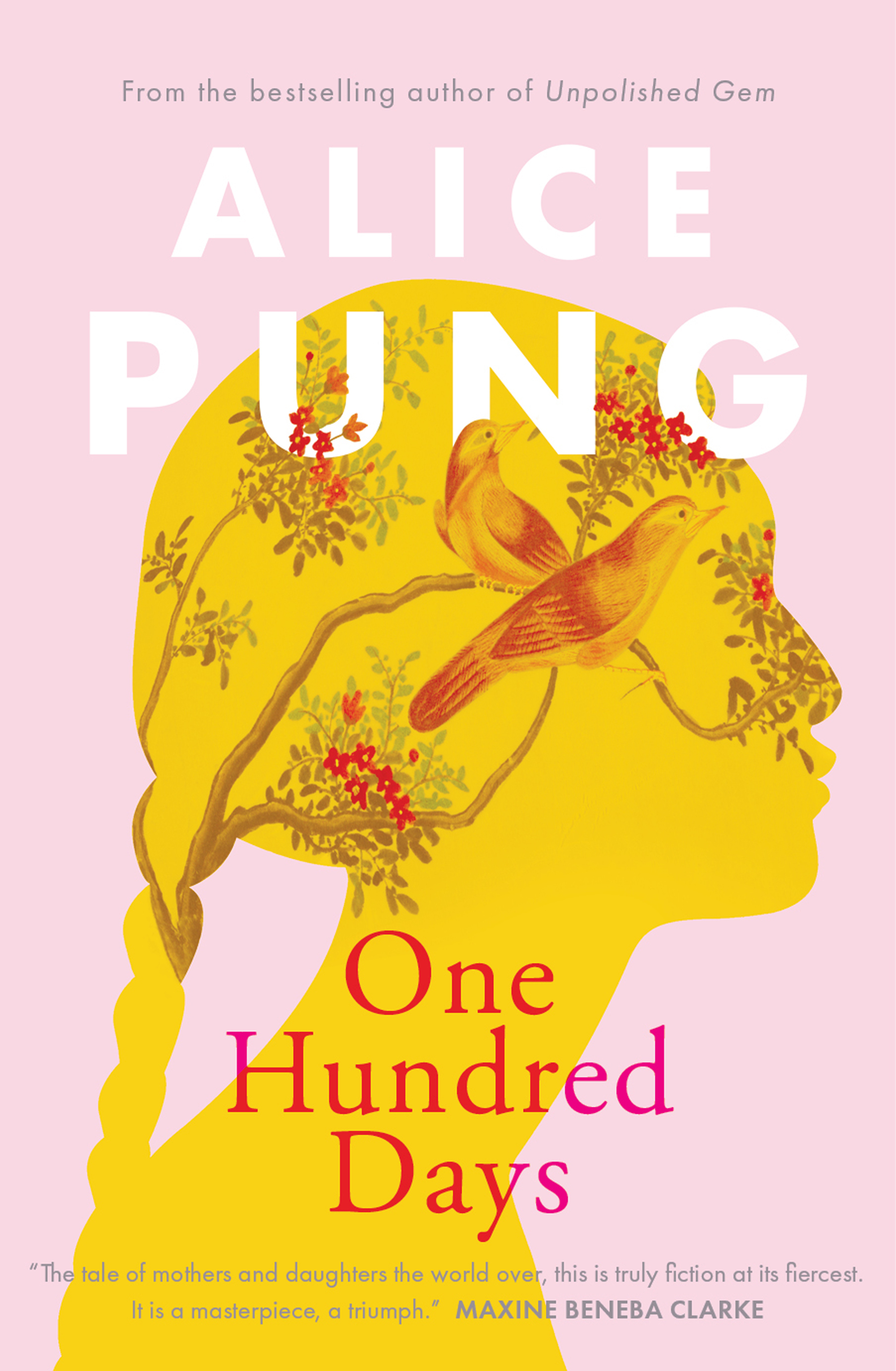 Cover of One Hundred Days by Alice Pung featuring the silhouette of a woman filled out with images of branches and birds.