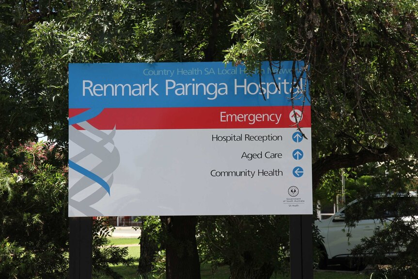 Sign out the front of Renmark Paringa Hospital in South Australia's Riverland.