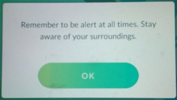 Pokemon Go warning screen