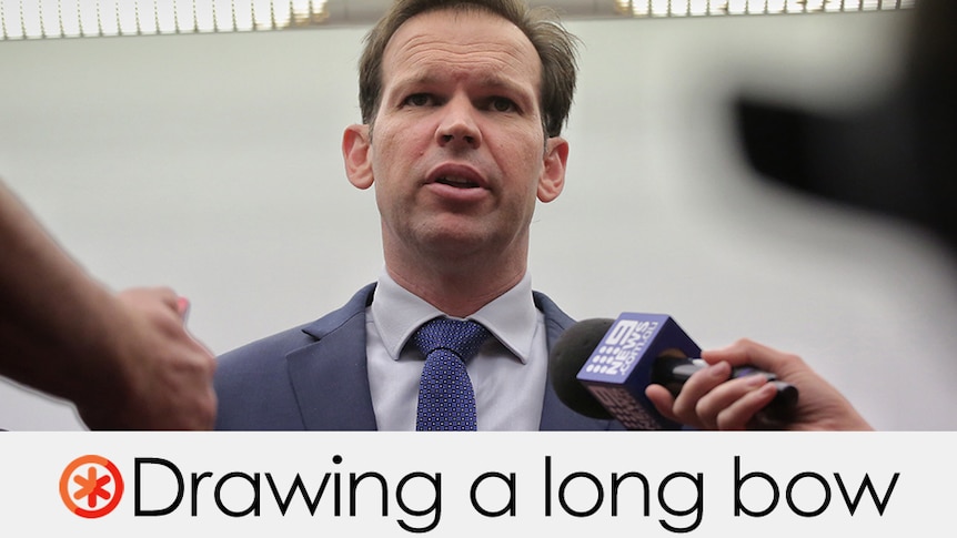 Matt Canavan's claim is drawing a long bow