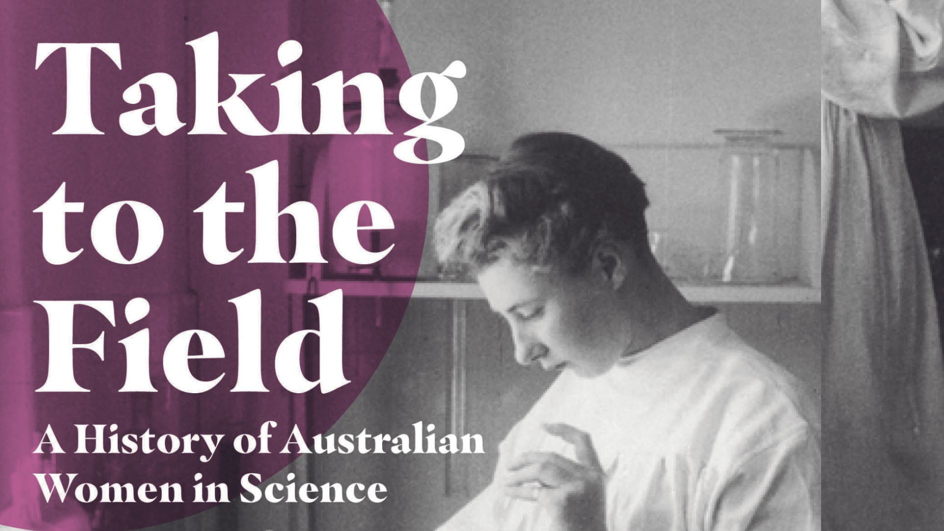 Taking to the Field: A history of Australian women in science - Vimarsana News