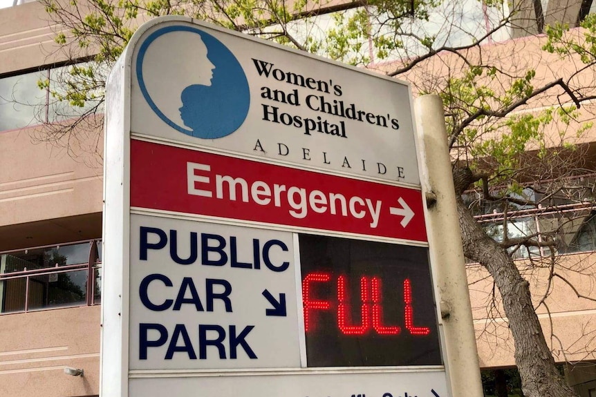 A sign outside the Women's and Children's Hospital in Adelaide.