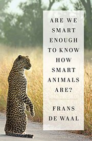 Are we smart enough to know how smart animals are? Book cover