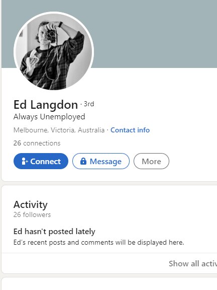 A screenshot of Ed Langdon's LinkedIn page, where he claims he is always unemployed.