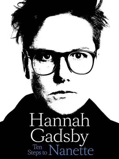 A black and white book cover featuring a serious portrait of Hannah Gadsby.