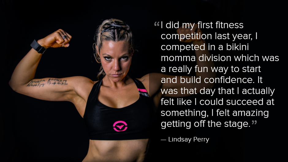 "I did my first fitness competition last year. I felt amazing getting off the stage."