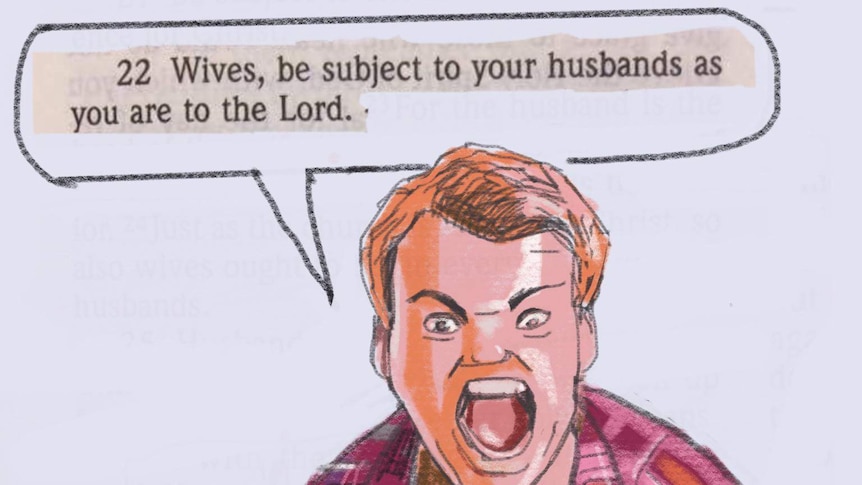 'Wives be subject to your husbands': A husband yells scripture at his wife.