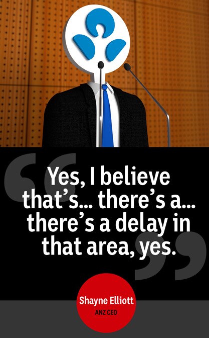 Illustration of a suited figure with ANZ's logo for a head. "Yes, I believe that's … there's a … there's a delay in that area."