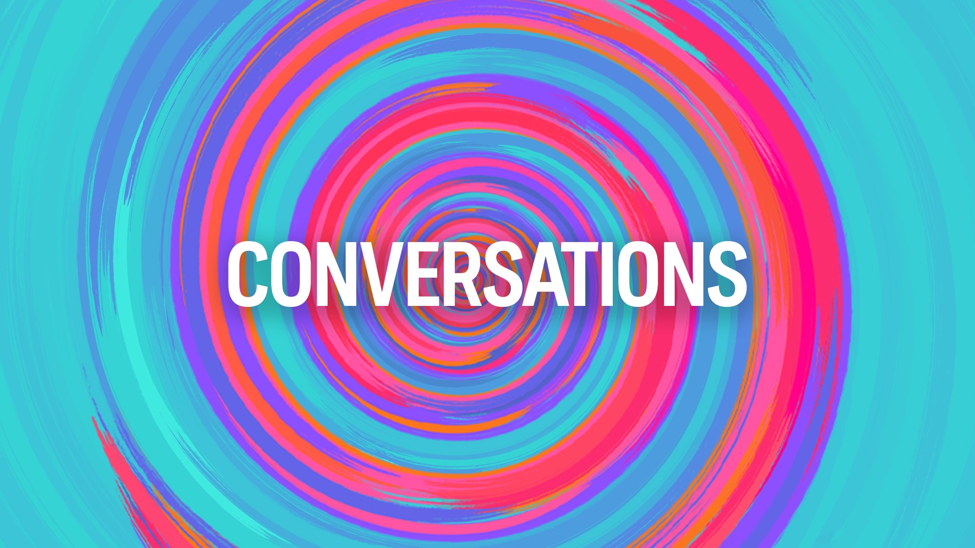 Text reading Conversations. Illustration of a pink and purple spiral on a teal background.